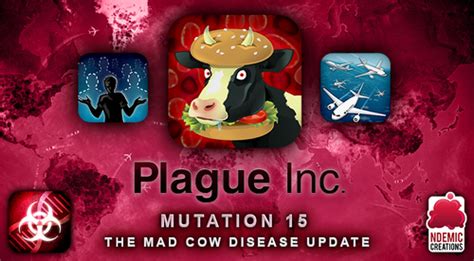 mad cow plague inc|Plague Inc. Mutation 15 .
